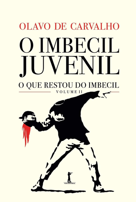 O Imbecil Juvenil - O que Restou do Imbecil