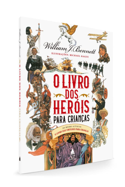 O Livro dos Heróis Para Crianças